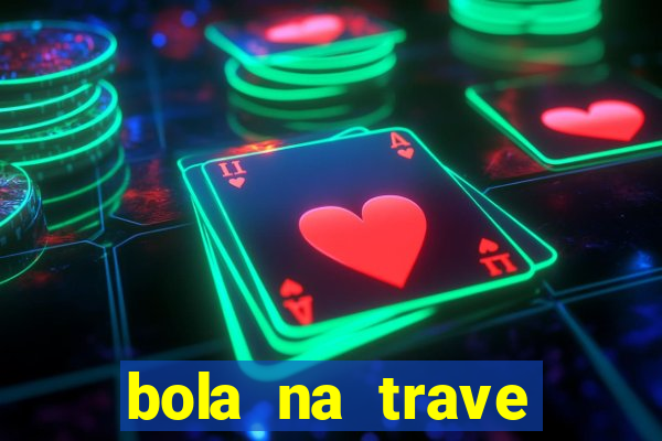 bola na trave betano como funciona